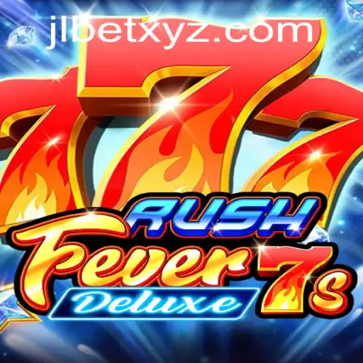 Unveiling the Excitement of RushFever7sDeluxe: A Thrilling Ride by JLBET